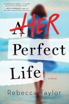 Her Perfect Life - Taylor, Rebecca