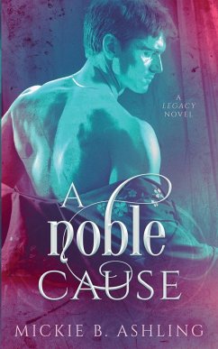 A Noble Cause - Ashling, Mickie B.