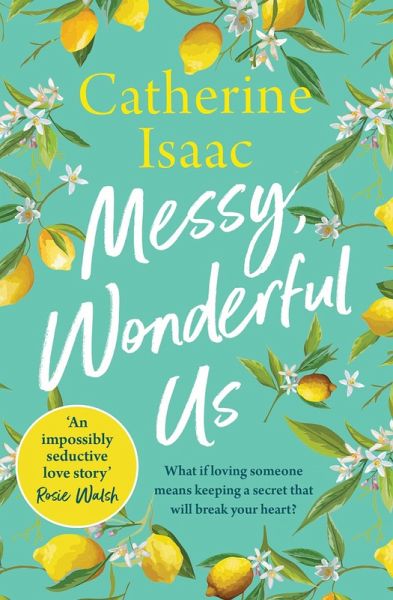 Messy, Wonderful Us (eBook, ePUB) Messy, Wonderful Us (eBook, ePUB)