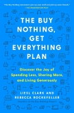 The Buy Nothing, Get Everything Plan (eBook, ePUB)
