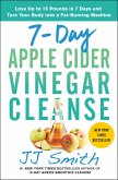 7-Day Apple Cider Vinegar Cleanse (eBook, ePUB)