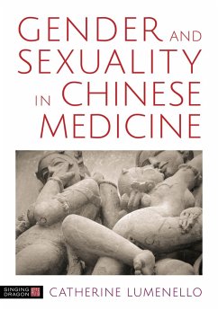 Gender and Sexuality in Chinese Medicine (eBook, ePUB) - M. Ac, Catherine J. Lumenello