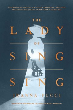 The Lady of Sing Sing (eBook, ePUB) - Pucci, Idanna