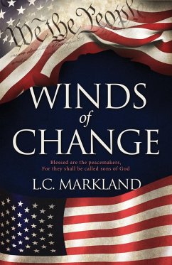 Winds of Change - Markland, L. C.