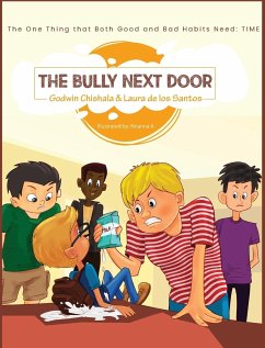 The Bully Next Door - Chishala, Godwin M