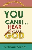YOU CAN... Hear From God