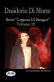 Desiderio Di Morte: Legami di Sangue Volume 12