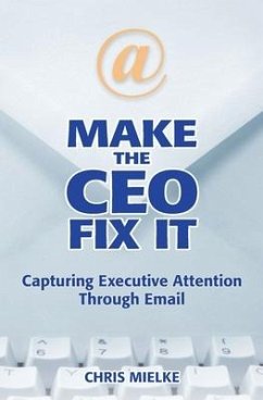 Make The CEO Fix It - Mielke, Chris