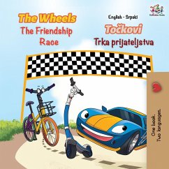 The Wheels The Friendship Race (English Serbian Bilingual Book - Latin alphabet) - Books, Kidkiddos; Nusinsky, Inna