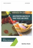 Adulteration Analysis of Some Foods and Drugs