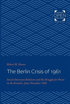 The Berlin Crisis of 1961 - Slusser, Robert M