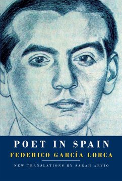 Poet in Spain - Lorca, Federico Garcia; Arvio, Sarah