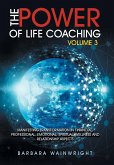 The Power of Life Coaching Volume 3