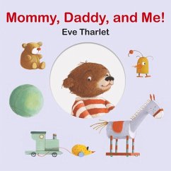 Mommy, Daddy, and Me - Tharlet, Eve