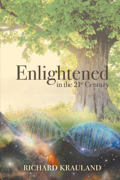 Enlightened in the 21st Century - Krauland, Richard