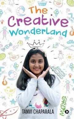 The Creative Wonderland - Tanvi Chaparala
