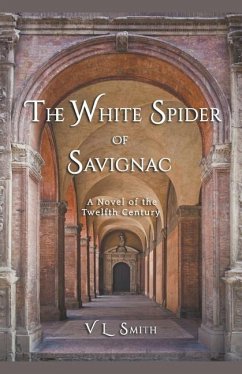 The White Spider of Savignac - Smith, V L