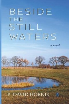 Beside the Still Waters - Hornik, P. David