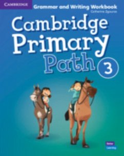 Cambridge Primary Path Level 3 Grammar and Writing Workbook - Zgouras, Catherine