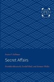 Secret Affairs: Franklin Roosevelt, Cordell Hull, and Sumner Welles