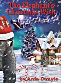 The Elephant's Christmas Wish - Danylo, Ania