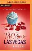 Red Roses in Las Vegas: A Humorous Tiffany Black Mystery