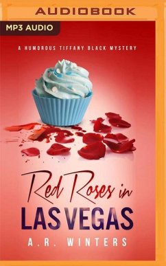 Red Roses in Las Vegas: A Humorous Tiffany Black Mystery - Winters, A. R.