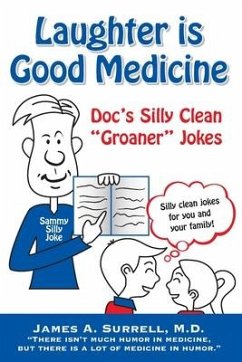 Laughter is Good Medicine: Doc's Silly Clean 