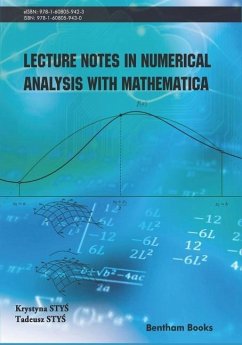 Lecture Notes in Numerical Analysis with Mathematica - Sty&346;, Tadeusz; Sty&346;, Krystyna