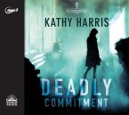 Deadly Commitment: A Novel Volume 1