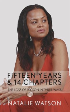 Fifteen Years & 14 Chapters - Watson, Natalie