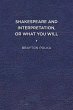 Shakespeare and Interpretation, or What... - Bild 1