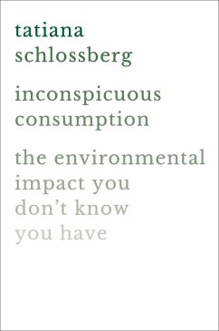 Inconspicuous Consumption - Schlossberg, Tatiana