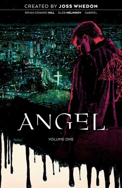 Angel Vol. 1 20th Anniversary Edition - Hill, Bryan