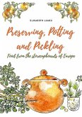 Preserving, Potting and Pickling