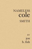 Nameless Cole Smith