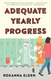 Adequate Yearly Progress (eBook, ePUB)