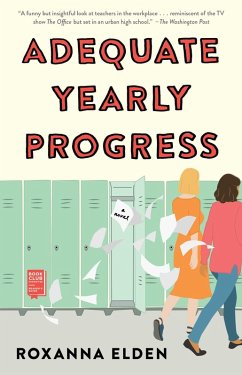 Adequate Yearly Progress (eBook, ePUB) - Elden, Roxanna