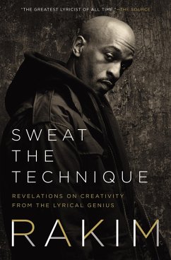 Sweat the Technique (eBook, ePUB) - Rakim