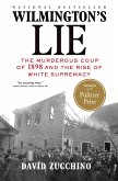 Wilmington's Lie (WINNER OF THE 2021 PULITZER PRIZE) (eBook, ePUB)