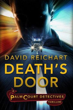 Death's Door (Jesse Yates/Palm Court Detectives, #1) (eBook, ePUB) - Reichart, David
