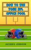 How to Win Your NFL Office Pool (eBook, ePUB)