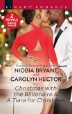 Christmas with the Billionaire & A Tiara for Christmas (eBook, ePUB)