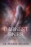 Darkest Skies (Of the Blood, #3) (eBook, ePUB) Darkest Skies (Of the Blood, #3) (eBook, ePUB)