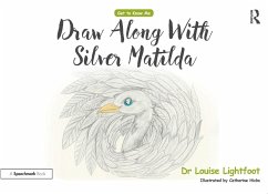 Draw Along With Silver Matilda (eBook, ePUB) - Lightfoot, Louise