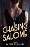Chasing Salomé (eBook, ePUB)