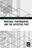 Heritage, Photography, and the Affective Past (eBook, PDF)