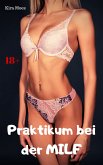 Praktikum bei der MILF (eBook, ePUB)