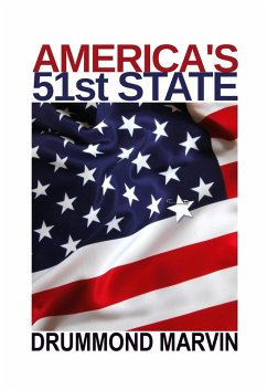 America's 51st State (eBook, ePUB) - Marvin, Drummond