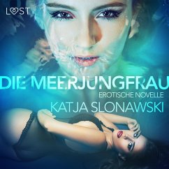 Die Meerjungfrau: Erotische Novelle (Ungekürzt) (MP3-Download) - Slonawski, Katja